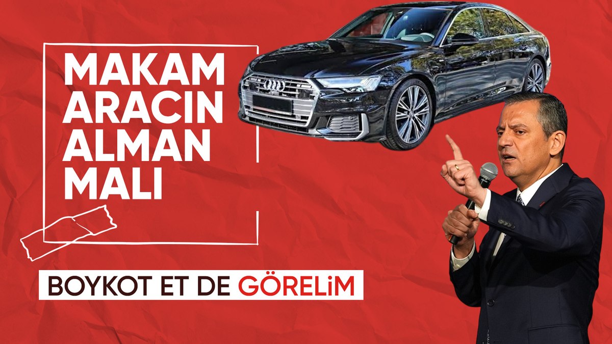 Özgür Özel, boykot listesine otomobil markalarını ekledi